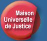 Maison Universelle de Justice